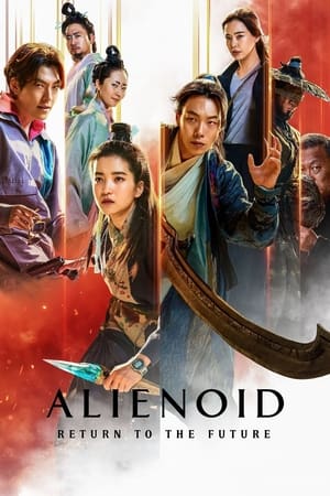 Alienoid: The Return to the Future 2024 Hindi Dual Audio HDRip 1080p – 720p – 480p